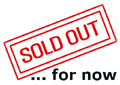 sold out - for now!